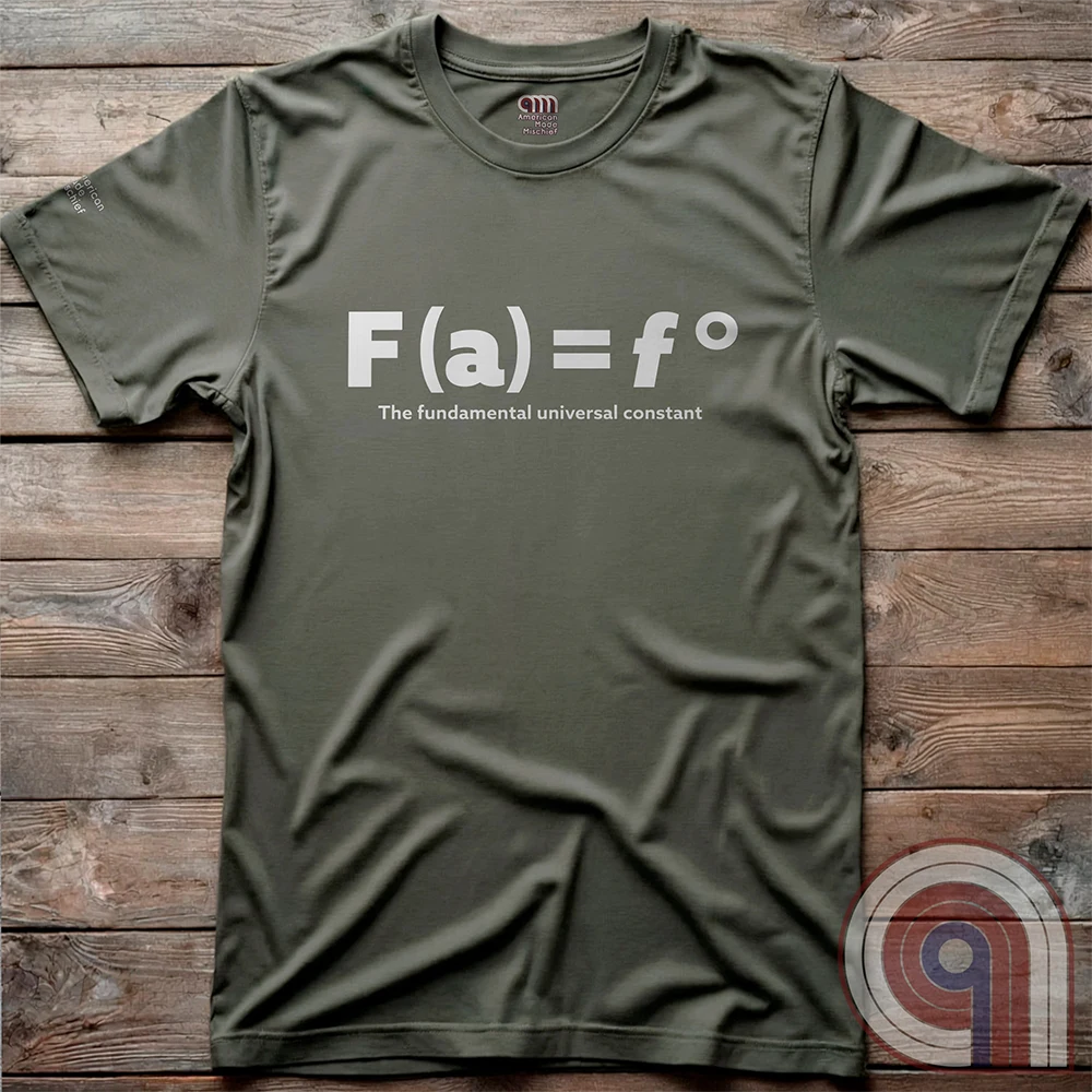 FAFO - The Fundamental Universal Constant Tee