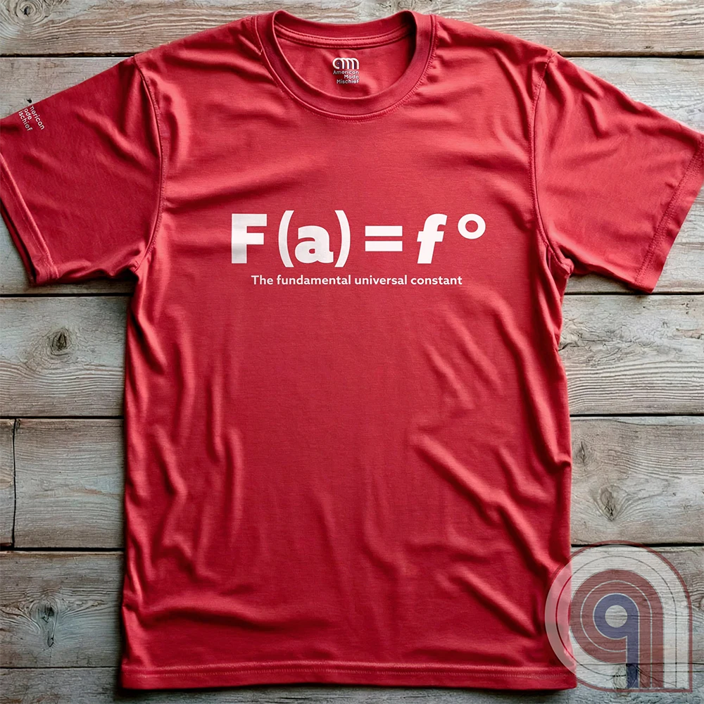 FAFO - The Fundamental Universal Constant Tee