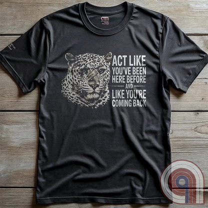 High contrast scarred leopard face predator t-shirt with a battle-worn expression and commanding presence - "act like you've been here before and like you're coming back". Dominance, confidence, courage, and relentless grit, emphasizing an alpha mindset, resilience, discipline, strength, leadership, mental toughness, independence, authority, focus, warrior spirit, primal instinct, perseverance, and fearless attitude tee for those who lead, embrace challenge, endure pressure, and refuse weakness.
Charc