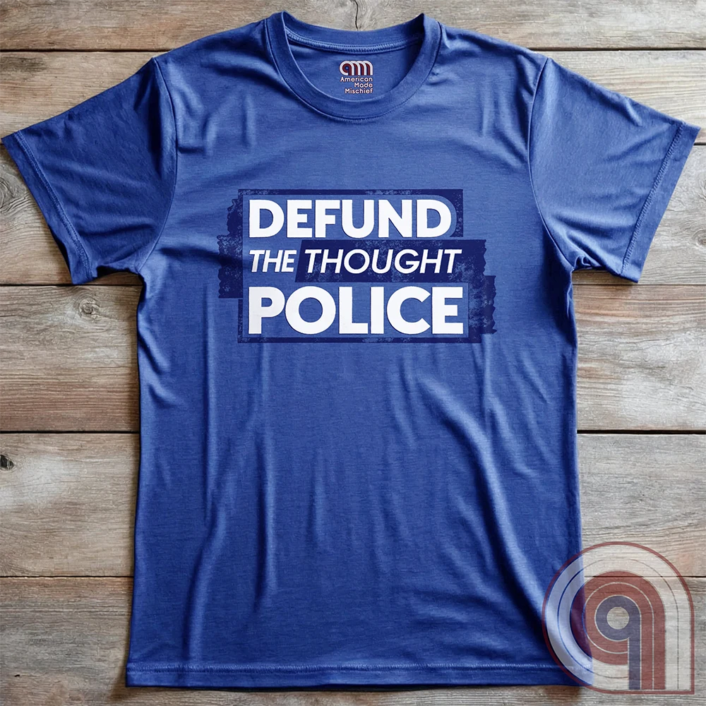 Reject censorship and stand up for free speech with this Defund the Thought Police tee inspired by Orwell’s 1984. A bold statement against authoritarian control, cancel culture, & media manipulation, this freedom of speech apparel is perfect for patriots, independent thinkers, & 1A advocates. Whether you oppose Big Brother, thought crimes, or government overreach, this anti-authoritarian apparel lets you wear your defiance proudly. A conservative shirt that defends liberty and free expression. Color: Blue