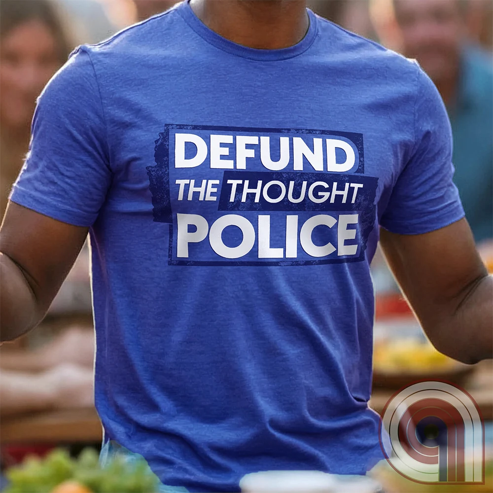 Reject censorship and stand up for free speech with this Defund the Thought Police tee inspired by Orwell’s 1984. A bold statement against authoritarian control, cancel culture, & media manipulation, this freedom of speech apparel is perfect for patriots, independent thinkers, & 1A advocates. Whether you oppose Big Brother, thought crimes, or government overreach, this anti-authoritarian apparel lets you wear your defiance proudly. A conservative shirt that defends liberty and free expression. Color: Blue