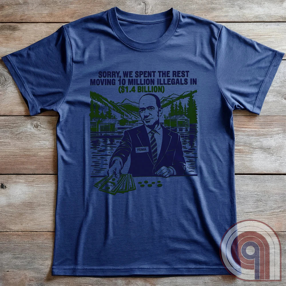 Humorous American conservative t shirt highlighting corruption and the failure of FEMA and the spending of all its resources moving illegal migrants into swing states - FJB shirt; migrant crisis; illegal immigration shirt; hurricane Helene; Asheville; Western North Carolina; North Carolina Flood; Helene Flood; FEMA T shirt; FEMA tee; funny political tee; humorous tee; funny t shirt - Blue