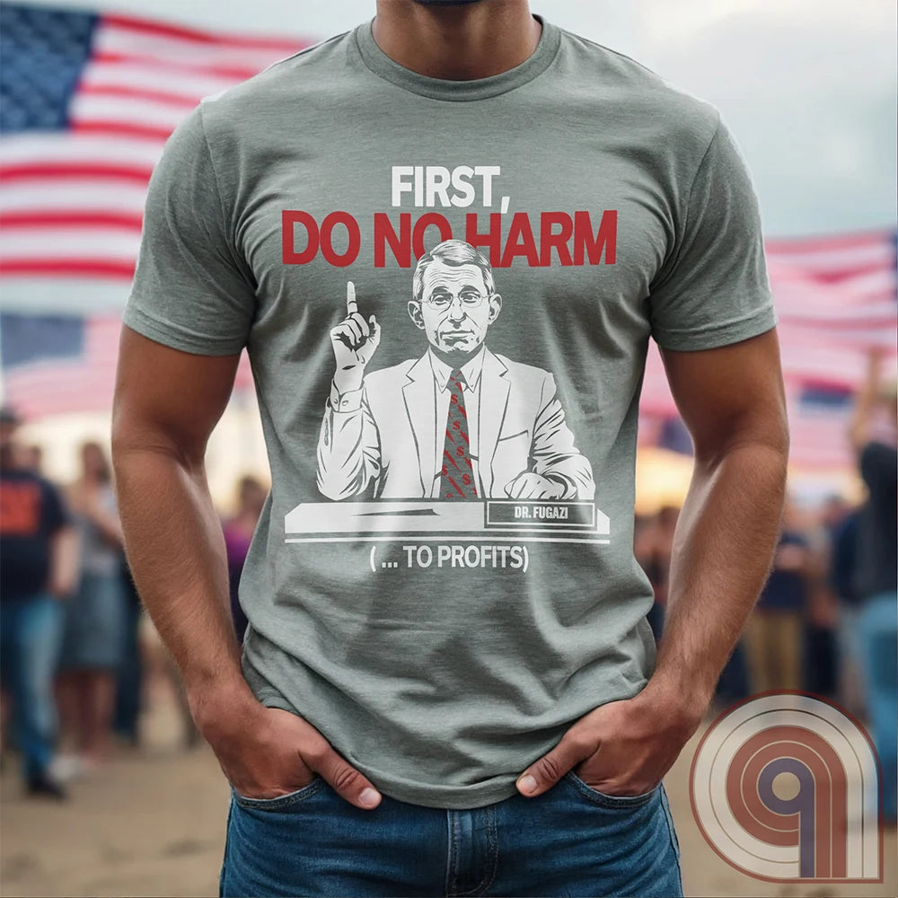 Conservative MAHA Tee -Sharp satirical illustration of Anthony Fauci stating 'First, Do No Harm (...To Profits)' - Anti-Vax T-Shirt for free-thinkers who challenge authority. Perfect for conservatives  & liberty advocates. 
Do No Harm t-shirt;Fauci t shirt;political satire t shirt;Conservative humor;Patriotic graphic tee;Anti-establishment shirt;Unisex liberty apparel;USA made t shirt;Conservative tee;Question authority t-shirt;MAHA shirt;Political humor shirt;anti-vax tee;vaccine;big pharma tee - Grey
