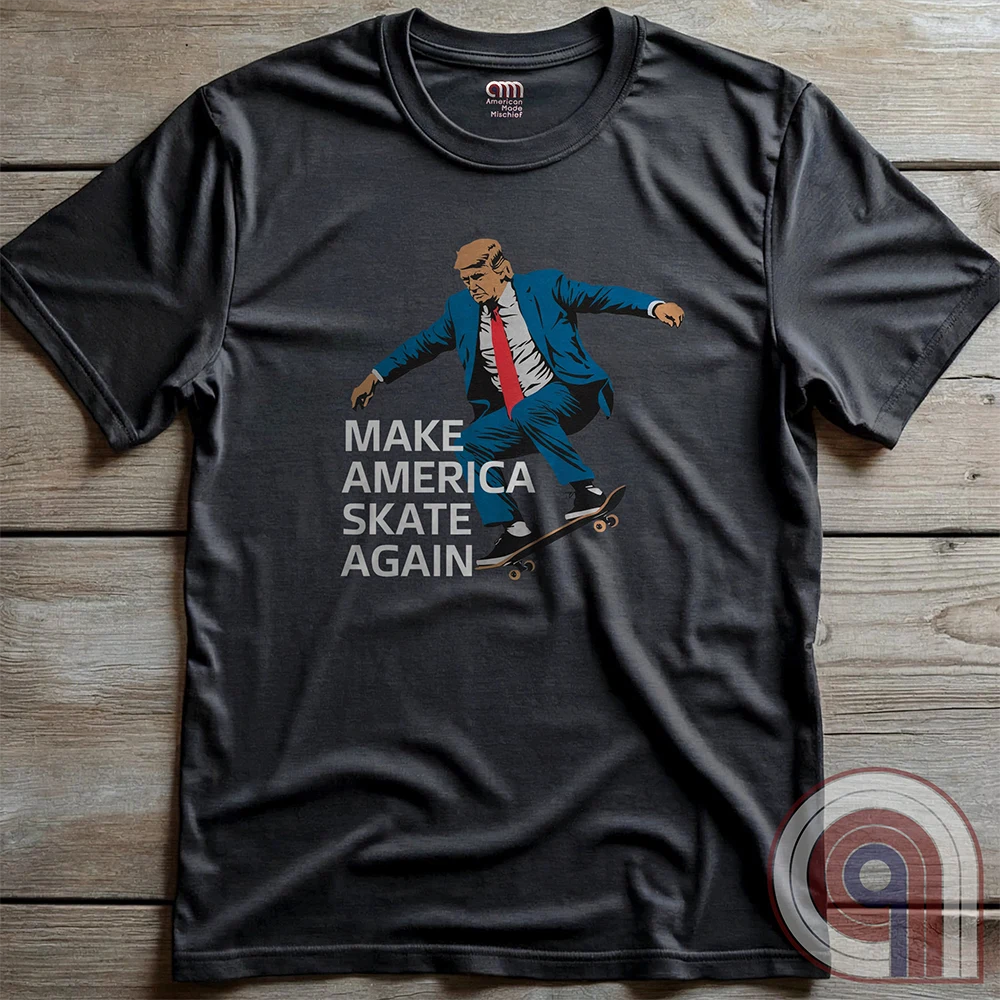 Make America SK8 Again - Trump SHREDDING T-Shirt