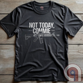 Stand your ground with the Not Today, Commie t-shirt—bold, defiant, and unapologetic. Featuring a detailed AR-15 rifle and a hard-hitting message, this Second Amendment shirt is for patriots who refuse to bow to tyranny. A perfect statement for gun owners, military vets, and freedom lovers who stand against communism, government overreach, and anti-2A agendas. Show your unwavering commitment to self-defense, American liberty, and the right to bear arms. Because freedom isn’t negotiable. Color: Charc