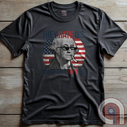 Boldly declare American independence with this They Hate U.S. 'Cause They Ain't U.S. t-shirt - A thug-life George Washington smoking in pixelated shades in front of a distressed American flag. A rebellious thug meme tee that mocks globalists, elitists, and jealous anti-American haters. Perfect for patriots, freedom lovers, & those who embrace the outlaw spirit of 1776. Show your unapologetic pride in American sovereignty, self-reliance, & the right to bear arms with this badass graphic. Color-Charc2