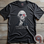 Some ideas refuse to die, no matter how many times history proves them wrong. But George Washington wasn’t having any of it, and neither are we. This Too Cool for Globalist Rule tee is a nod to American sovereignty, independence, and the fearless spirit that built this nation. While they keep pushing their tired, failed ideas under new names, patriots will always stand firm. Wear this shirt as a tribute to the Founding Fathers and a warning to those who seek control over free people. Color - Charc 2
