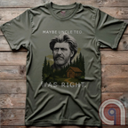 Maybe Uncle Ted... Was Right - Freedom Club T-Shirt
