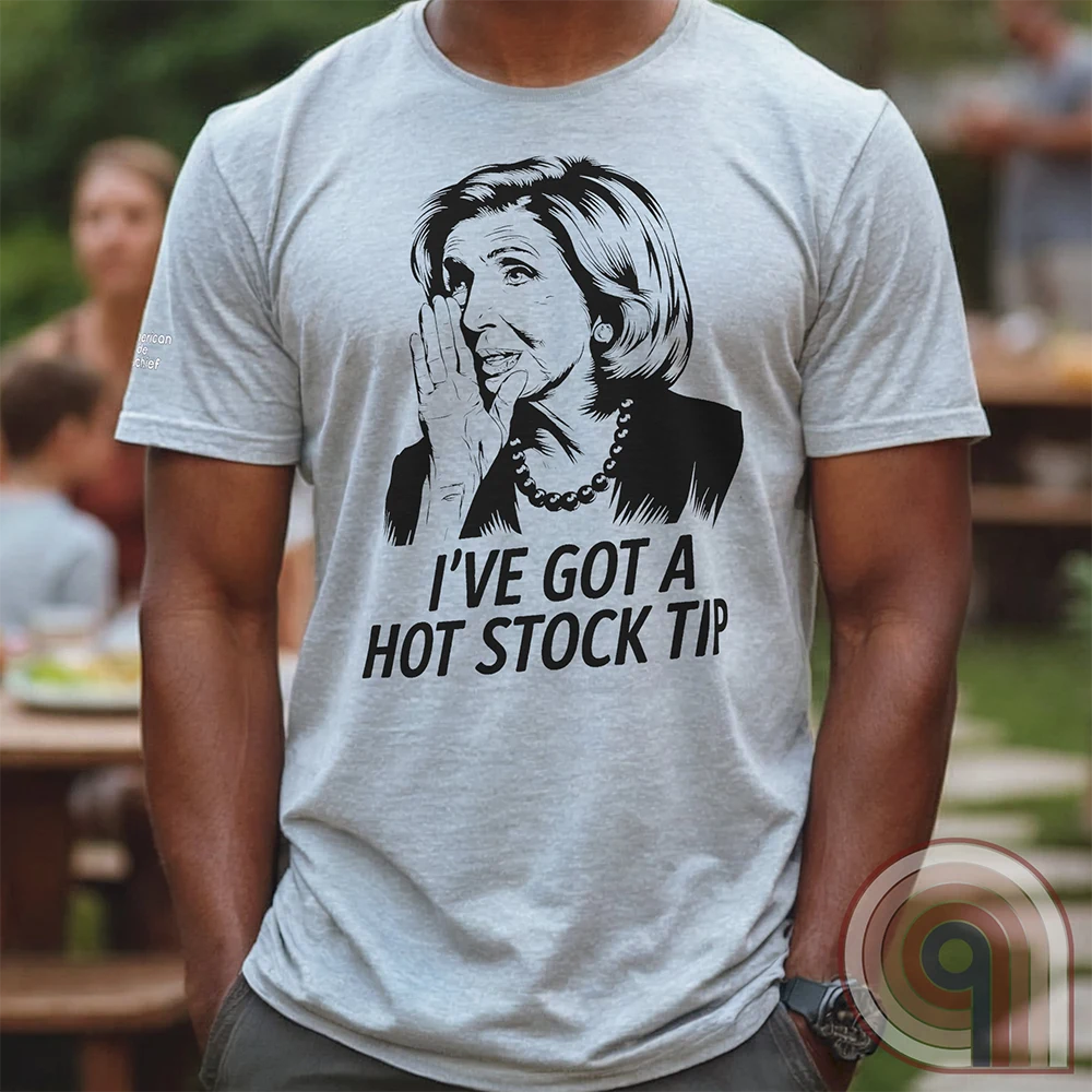 Pelosi's Hot Tip - Congressional Insider Trading T-Shirt