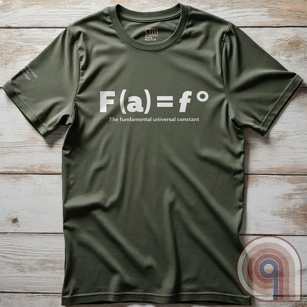 FAFO - The Fundamental Universal Constant Tee