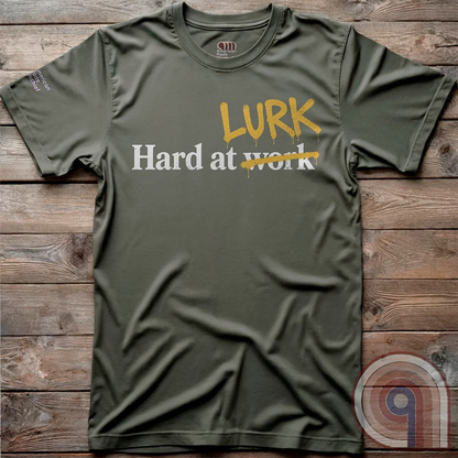 Hard at W̶o̶r̶k LURK Graffiti Tee