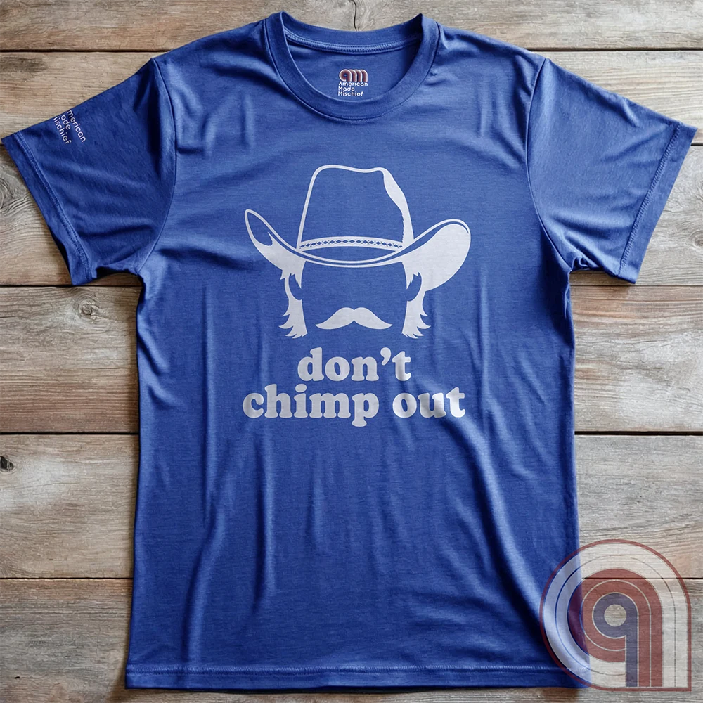 Chud The Builder - Don't Chimp Out T-Shirt