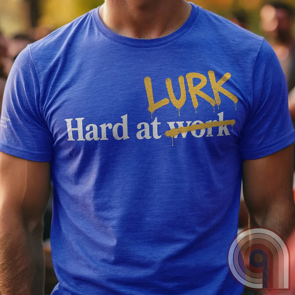 Hard at W̶o̶r̶k LURK Graffiti Tee