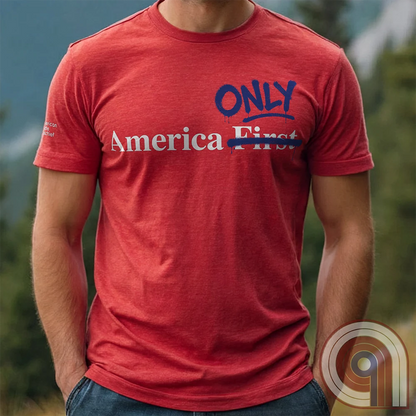 America First / America Only Patriotic Isolationist Tee