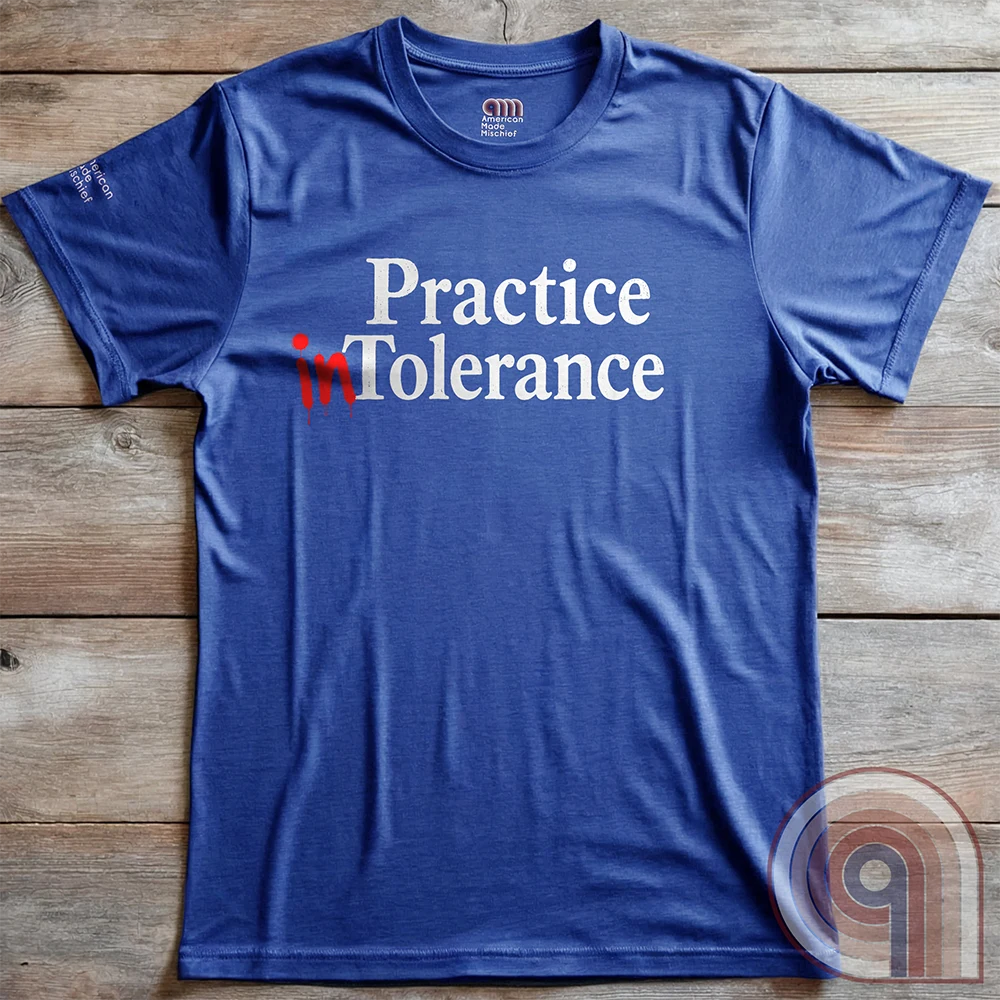 Flip The Script - Practice Intolerance T-Shirt