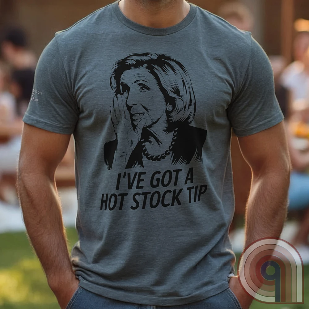 Pelosi's Hot Tip - Congressional Insider Trading T-Shirt