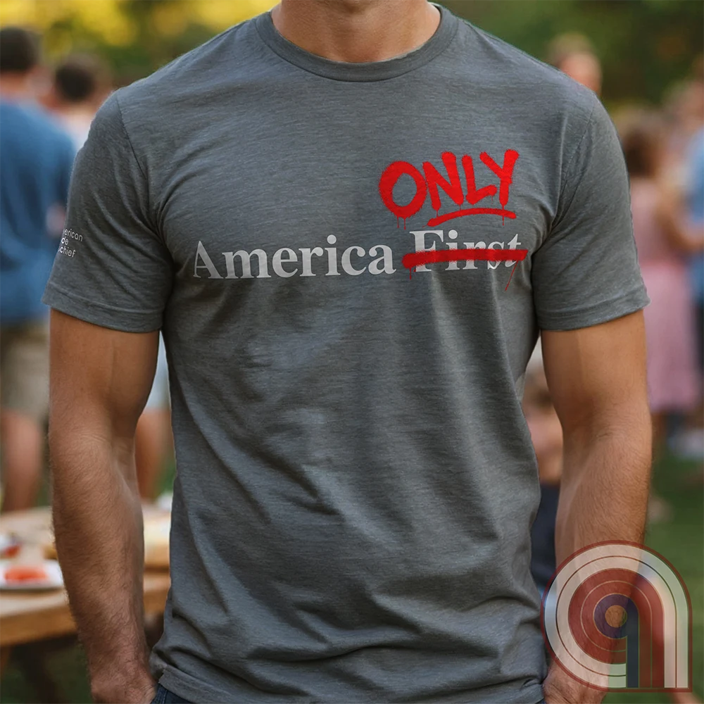 America First / America Only Patriotic Isolationist Tee