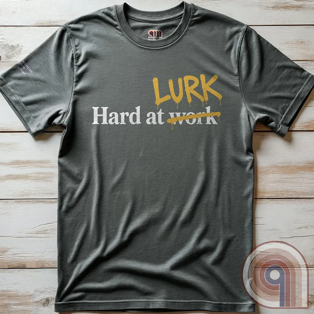 Hard at W̶o̶r̶k LURK Graffiti Tee