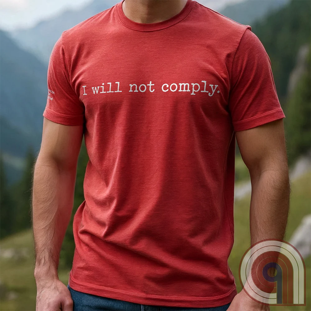 I will not comply - Anti-Authoritarian T-Shirt