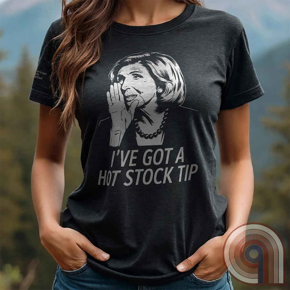 Pelosi's Hot Tip - Congressional Insider Trading T-Shirt