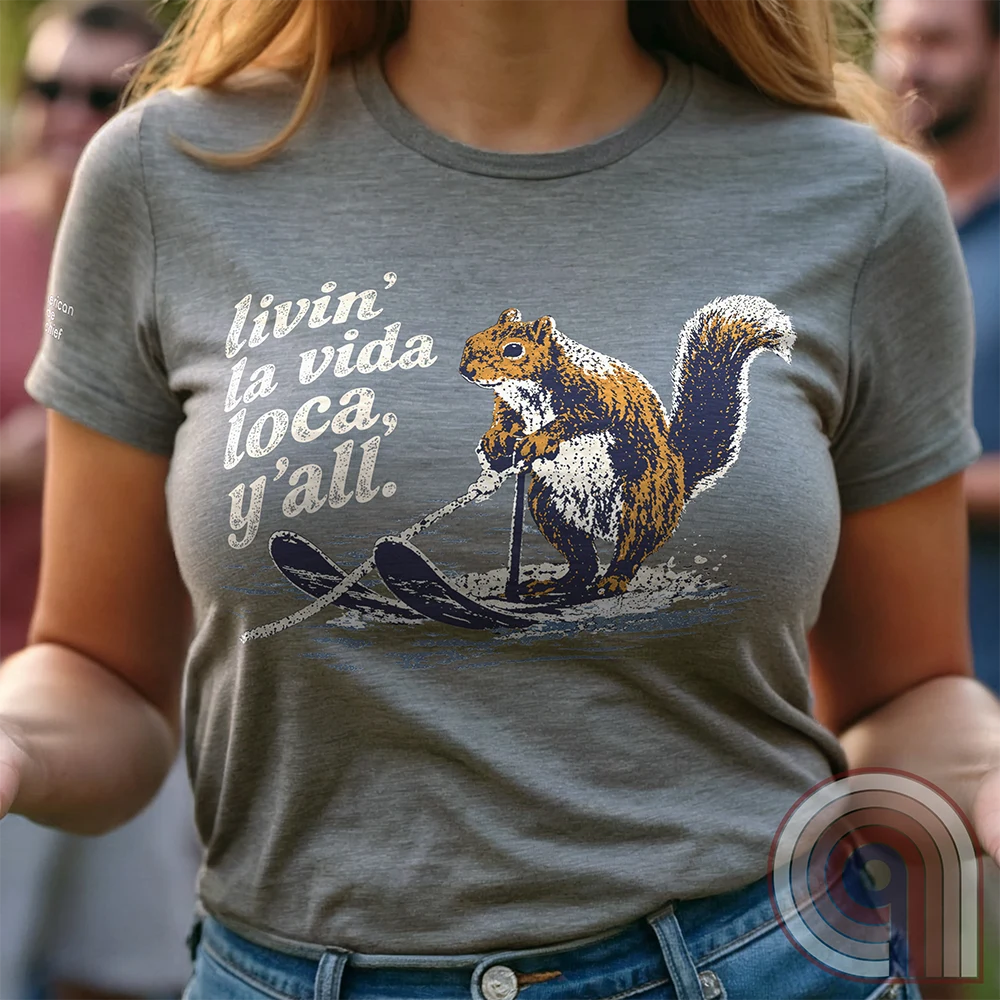 Livin' La Vida Loca Y'all - Skiing Squirrel Tee