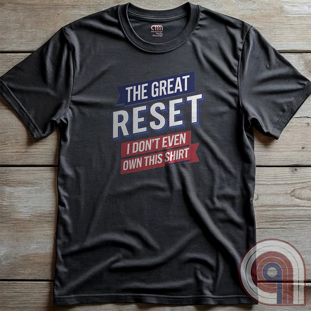 The Great Reset parody t-shirt - Mock the globalist agenda- "Own Nothing, Be Happy" satire. This anti-WEF tee takes a jab at Klaus Schwab, Agenda 2030, & the World Economic Forum’s dystopian vision of the future. For sovereign free thinkers who refuse to submit to totalitarian overreach. Stand against the elite’s push for control- Fight for freedom & remind them you will not comply. Perfect for patriots, libertarians, & anyone resisting the globalist narrative. Wear it loud, wear it proud! Color- Charc2