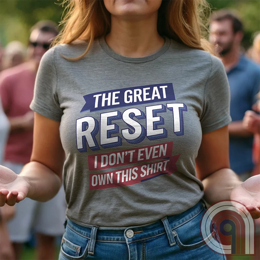 The Great Reset parody t-shirt - Mock the globalist agenda- "Own Nothing, Be Happy" satire. This anti-WEF tee takes a jab at Klaus Schwab, Agenda 2030, & the World Economic Forum’s dystopian vision of the future. For sovereign free thinkers who refuse to submit to totalitarian overreach. Stand against the elite’s push for control- Fight for freedom & remind them you will not comply. Perfect for patriots, libertarians, & anyone resisting the globalist narrative. Wear it loud, wear it proud! Color- Grey2