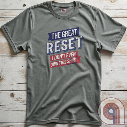 The Great Reset parody t-shirt - Mock the globalist agenda- "Own Nothing, Be Happy" satire. This anti-WEF tee takes a jab at Klaus Schwab, Agenda 2030, & the World Economic Forum’s dystopian vision of the future. For sovereign free thinkers who refuse to submit to totalitarian overreach. Stand against the elite’s push for control- Fight for freedom & remind them you will not comply. Perfect for patriots, libertarians, & anyone resisting the globalist narrative. Wear it loud, wear it proud! Color- Grey2