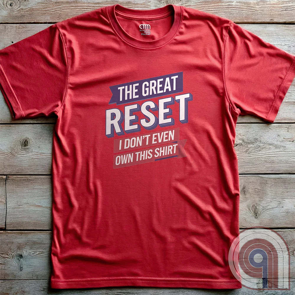 The Great Reset parody t-shirt - Mock the globalist agenda- "Own Nothing, Be Happy" satire. This anti-WEF tee takes a jab at Klaus Schwab, Agenda 2030, & the World Economic Forum’s dystopian vision of the future. For sovereign free thinkers who refuse to submit to totalitarian overreach. Stand against the elite’s push for control- Fight for freedom & remind them you will not comply. Perfect for patriots, libertarians, & anyone resisting the globalist narrative. Wear it loud, wear it proud! Color- Red2