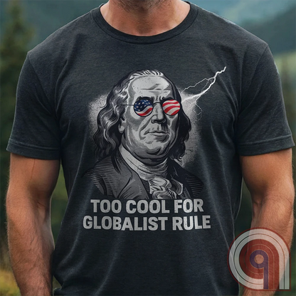 Bold and electrifying, this Too Cool for Globalist Rule t-shirt features Ben Franklin rocking patriotic American flag sunglasses, radiating defiance against tyranny. With a lightning bolt in the backdrop, this anti-globalist, pro-sovereignty design embodies the rebellious spirit of American independence. Inspired by Franklin’s quote “Rebellion to tyrants is obedience to God”, this patriotic tee is a warning to globalist elites, communists, and tyrants—freedom-loving Americans won’t kneel. Color- Charc1